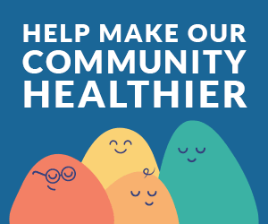 Help make our community healthier